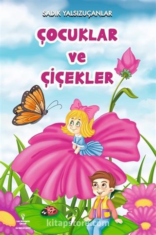 Çocuklar ve Çiçekler