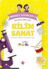 Meraklı Çocuklar 3 / Okul Öncesi Eğitim Seti Bilim Sanat