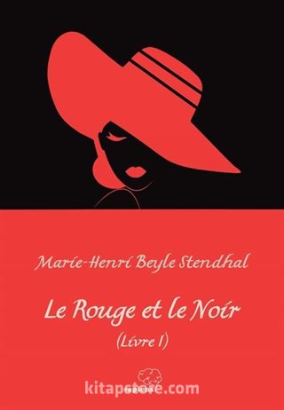 Le Rouge et le Noir (Livre I)