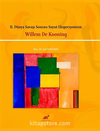 II. Dünya Savaşı Sonrası Soyut Ekspresyonizm