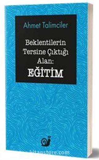 Beklentilerin Tersine Çıktığı Alan : Eğitim