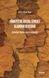 Türkiye'de Sosyal Siyaset Alanının Oluşumu