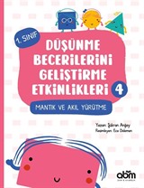 Düşünme Becerilerini Geliştirme Etkinlikleri 4 - Mantık ve Akıl Yürütme