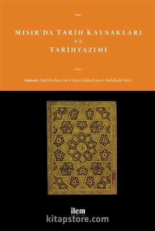 Mısır'da Tarih Kaynakları ve Tarihyazımı