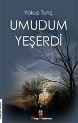 Umudum Yeşerdi