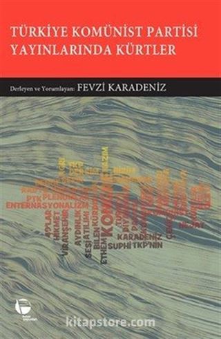 Türkiye Komünist Partisi Yayınlarında Kürtler I