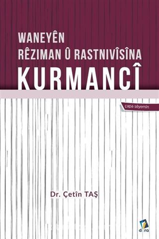 Waneyên Rêziman û Rastnivîsîna Kurmancî