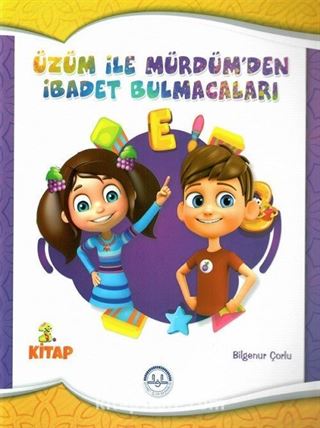 Üzüm ile Mürdümden İbadet Bulmacaları (2.Kitap)