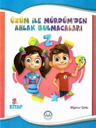 Üzüm ile Mürdümden Ahlak Bulmacaları (3.Kitap)