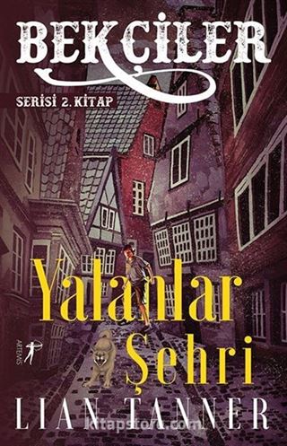 Bekçiler / Yalanlar Şehri Serisi 2. Kitap