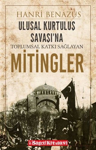 Ulusal Kurtuluş Savaşı'na Toplumsal Katkı Sağlayan Mitingler