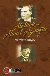 Atatürk ve Ahmet Ağaoğlu