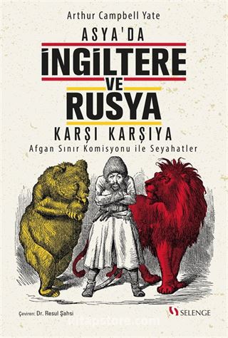 Asya'da İngiltere ve Rusya Karşı Karşıya