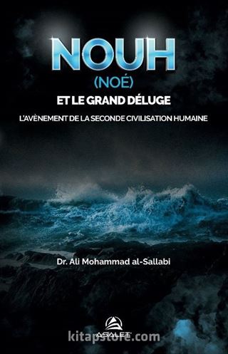 Nouh (Noé) et le Grand Déluge