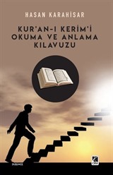 Kur'an-ı Kerim'i Okuma ve Anlama Kılavuzu