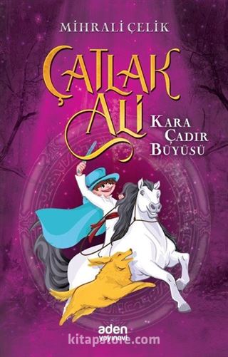 Çatlak Ali / Kara Çadır Büyüsü