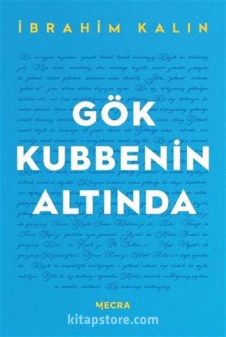 Gök Kubbenin Altında