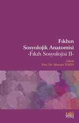 Fıkhın Sosyolojik Anatomisi