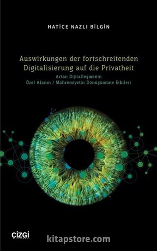 Auswirkungen der fortschreitenden Digitalisierung auf die Privatheit