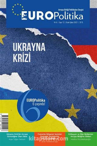 Europolitika Sayı:12 Ocak-Şubat 2022 / Ukrayna Krizi 2022/1