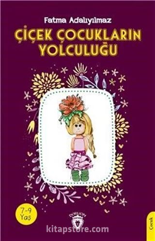 Çiçek Çocukların Yolculuğu