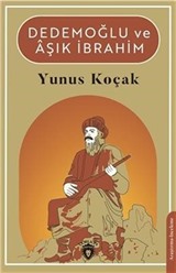 Dedemoğlu ve Aşık İbrahim