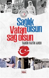 Sağlık Olsun Vatan Sağ Olsun