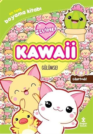 Kawaii Gülümse! En Tatlı Çıkartmalı Boyama Kitabı