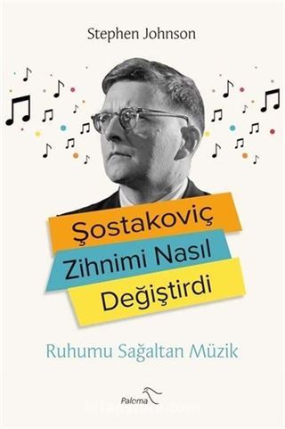 Şostakoviç Zihnimi Nasıl Değiştirdi