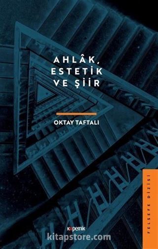 Ahlak, Estetik ve Şiir