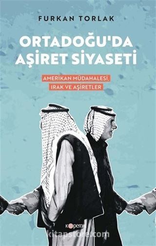 Ortadoğu'da Aşiret Siyaseti