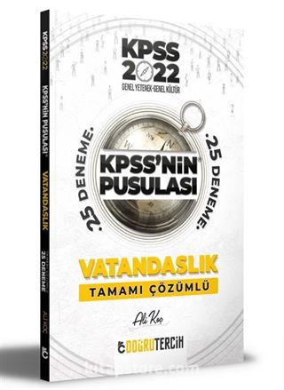 2022 KPSS'nin Pusulası Vatandaşlık Tamamı Çözümlü 25 Deneme