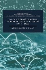 Talim ve Terbiye Kurul Kararlarıyla Fen Liseleri (1964-2022)