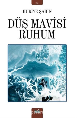 Düş Mavisi Ruhum