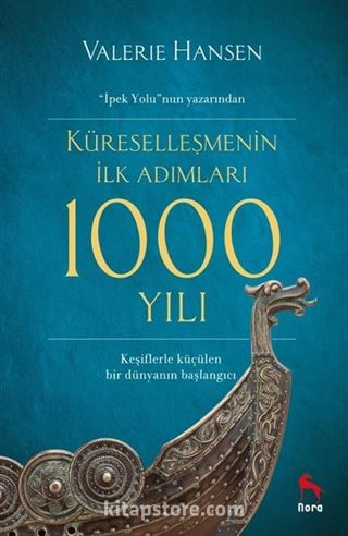 Küreselleşmenin İlk Adımları 1000 Yılı