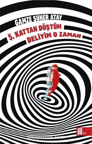 5. Kattan Düştüm Deliyim O Zaman