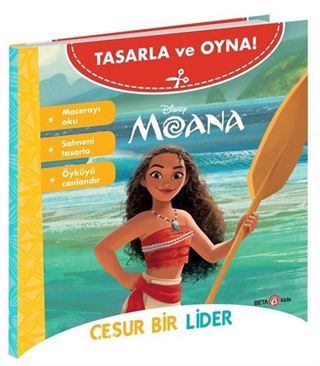 Disney Tasarla ve Oyna Moana / Cesur Bir Lider