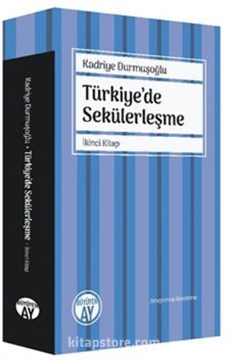 Türkiye'de Sekülerleşme (İkinci Kitap)