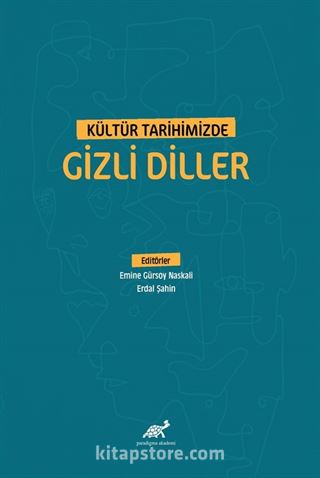 Kültür Tarihimizde Gizli Diller