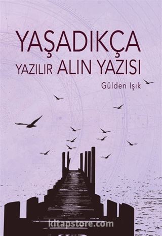 Yaşadıkça