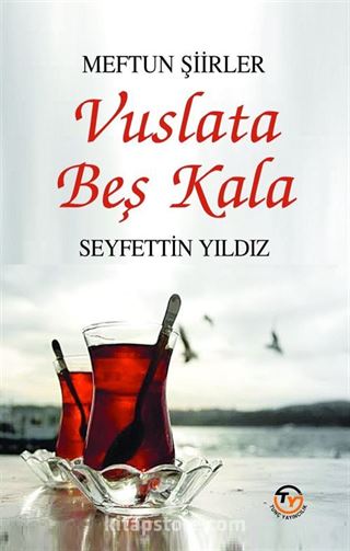 Vuslata Beş Kala