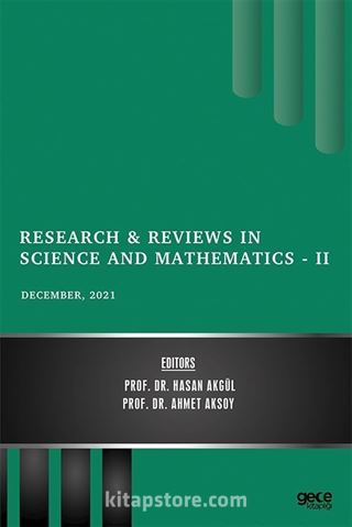 Research - Reviews in Science and Mathematics - II / December 2021