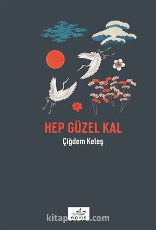 Hep Güzel Kal