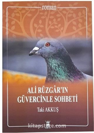 Ali Rüzgar'ın Güvercinle Sohbeti