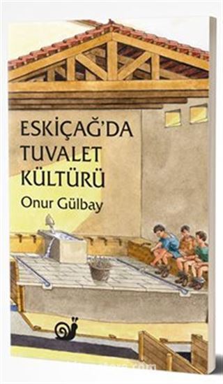 Eskiçağ'da Tuvalet Kültürü