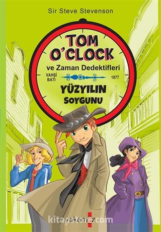 Tom O'clok ve Zaman Dedektifleri / Yüzyılın Soygunu