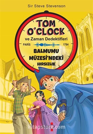 Tom O'clok ve Zaman Dedektifleri / Balmumu Müzesi'ndeki Hırsızlık