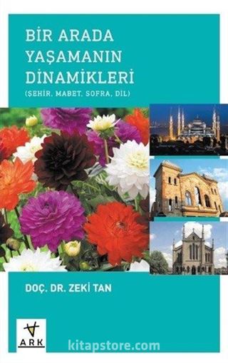 Bir Arada Yaşamanın Dinamikleri