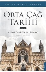 Orta Çağ Tarihi Büyük Dünya Tarihi (Cilt 6)