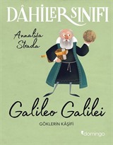 Dahiler Sınıfı: Galileo Galilei Göklerin Kaşifi